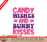 Easter Candy Wishes & Bunny Kisses SVG Cut File SVG